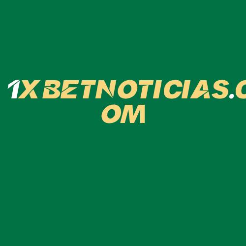 Logo da 1XBETNOTICIAS